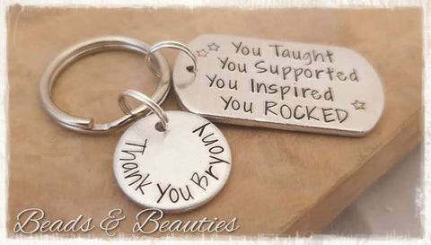 You Taught, You Supported, You Inspired, You ROCKED Keyring