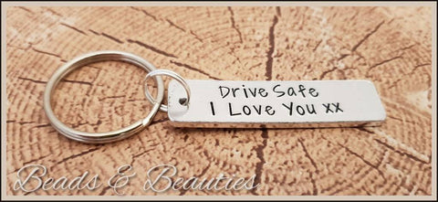 Drive Safe I Love You Keyring