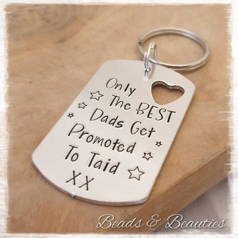 Only The Best Dads Get Promoted To Keyring