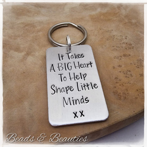 It Takes A Big Heart To Help Shape Little Minds Keyring